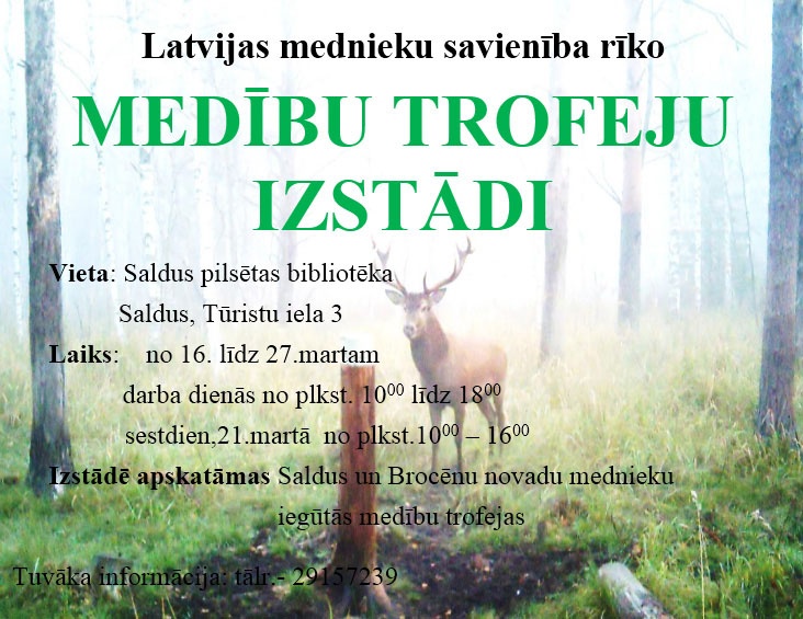 Medību trofeju izstāde Saldū Medību trofeju izstāde Saldū